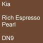 Preview: Kia, Rich Espresso Pearl, DN9.